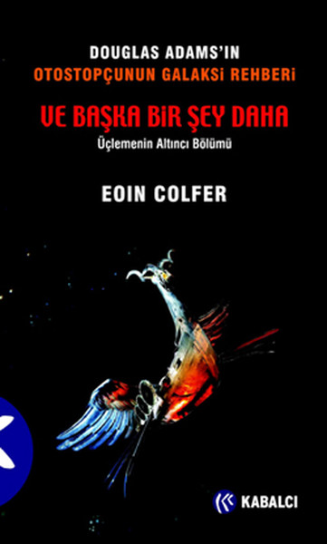 Ve Başka Bir Şey Daha Eoin Colfer