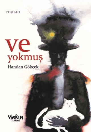 Ve Yokmuş Handan Gökçek