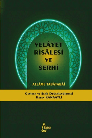 Velayet Risalesi ve Şerhi Allame Tabatabai