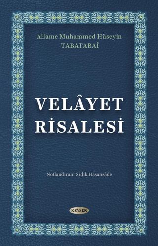 Velayet Risalesi Allame Muhammed Hüseyin Tabatabai