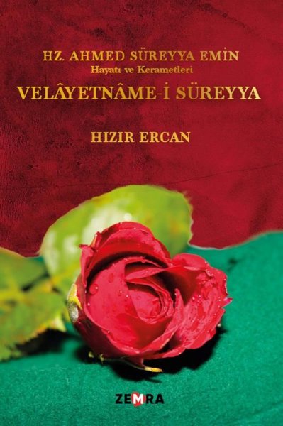 Velayetname-i Süreyya: Hz. Ahmed Süreyya Emin - Hayatı ve Kerametleri 