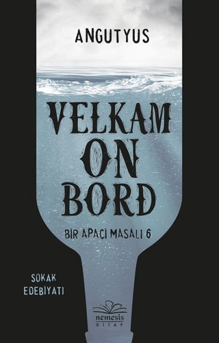 Velkam on Bord - Bir Apaçi Masalı 6 Angutyus