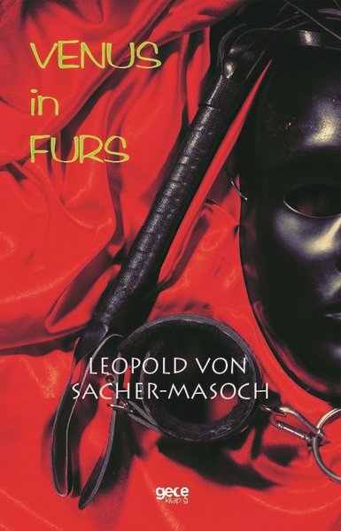 Venus in Furs Leopold Von Sacher - Masoch