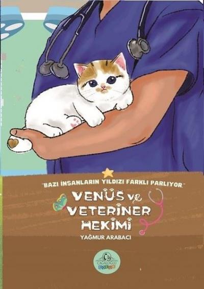 Venüs ve Veteriner Hekimi Yağmur Arabacı