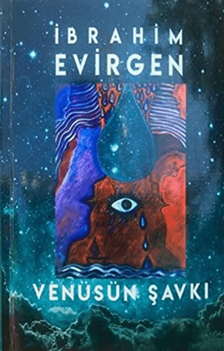 Venüsün Şavkı İbrahim Evirgen