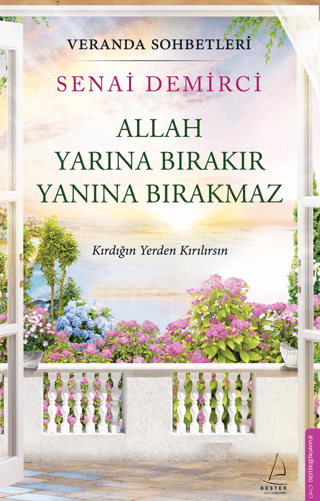 Allah Yarına Bırakır Yanına Bırakmaz - Veranda Sohbetleri Senai Demirc