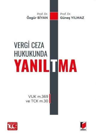 Vergi Ceza Hukukunda Yanıl(t)ma Özgür Biyan