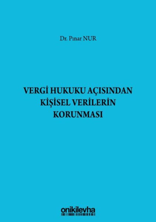 Vergi Hukuku Açısından Kişisel Verilerin Korunması Pınar Nurhan