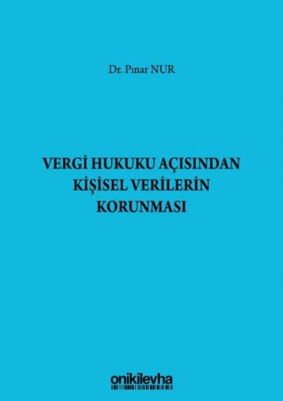 Vergi Hukuku Açısından Kişisel Verilerin Korunması Pınar Nurhan