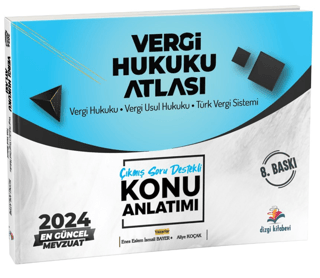 Vergi Hukuku Atlası Çıkmış Soru Destekli Konu Anlatımı İsmail Bayer