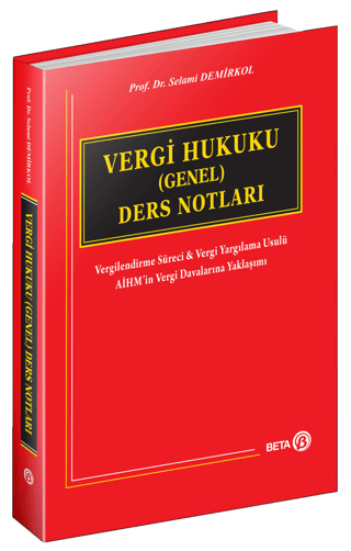 Vergi Hukuku (Genel) Ders Notları Selami Demirkol