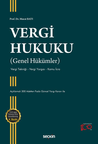 Vergi Hukuku (Genel Hükümler) Vergi Tekniği - Vergi Yargısı - Kamu İcr