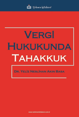 Vergi Hukukunda Tahakkuk Yeliz Neslihan Akın Basa