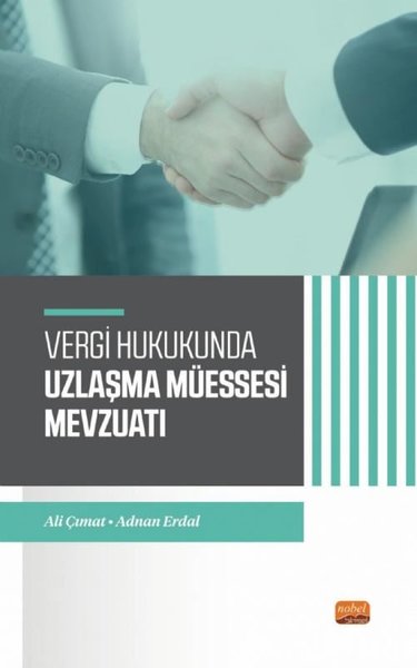 Vergi Hukukunda Uzlaşma Müessesesi Mevzuatı Adnan Erdal