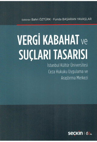 Vergi Kabahat ve Suçları Tasarısı Bahri Öztürk