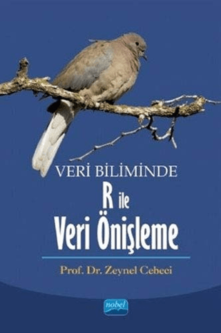 Veri Biliminde R ile Veri Önişleme Zeynel Cebeci