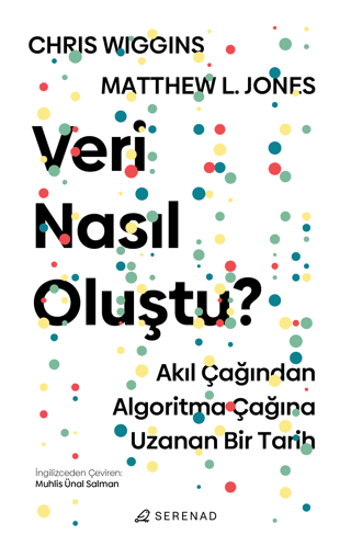 Veri Nasıl Oluştu? Akıl Çağından Algoritma Çağına Uzanan Bir Tarih Chr