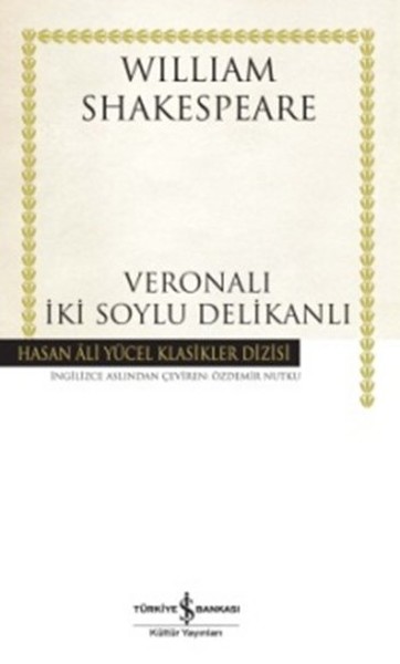 Veronalı İki Soylu Delikanlı William Shakespeare