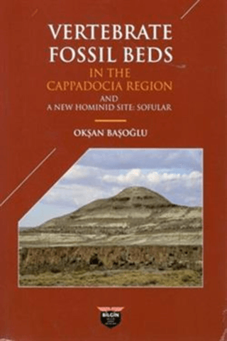 Vertebrate Fossil Beds In The Cappadocia Region Okşan Başoğlu