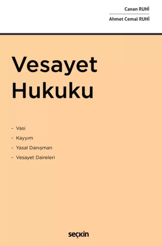 Vesayet Hukuku (Ciltli) Canan Ruhi