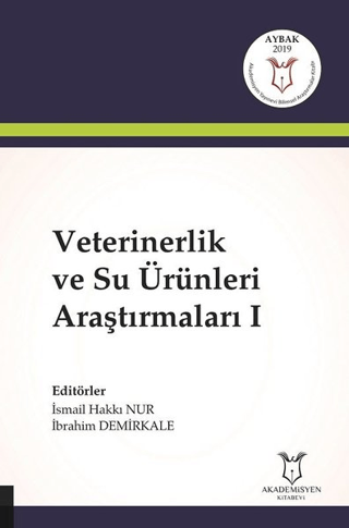 Veterinerlik ve Su Ürünleri Araştırmaları 1 İsmail Hakkı Nur