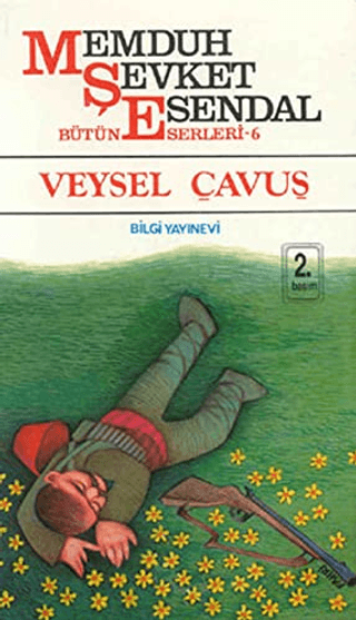 Veysel Çavuş - Bütün Eserleri 6 Memduh Şevket Esendal