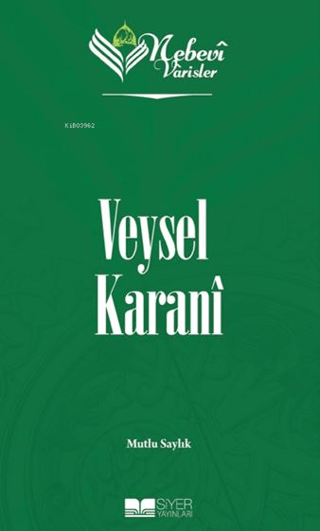 Veysel Karani - Nebevi Varisler 2 Mutlu Saylık