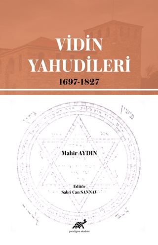 Vidin Yahudileri (1697-1827) Mahir Aydın