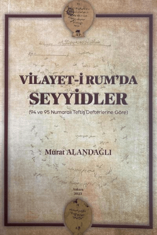 Vilayet-i Rum'da Seyyidler Murat Alandağlı