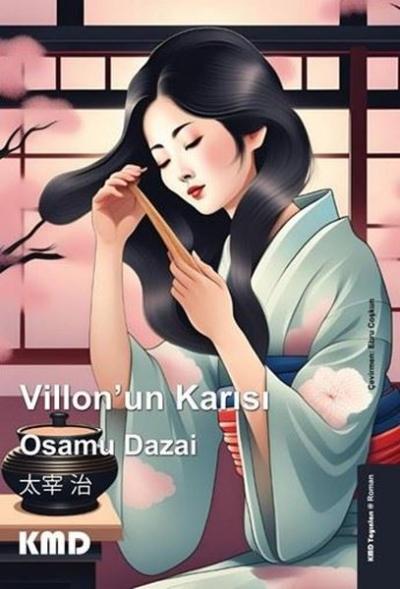 Villon'un Karısı Osamu Dazai