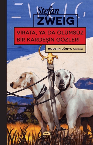 Virata Ya Da Ölümsüz Bir Kardeşin Gözleri Stefan Zweig