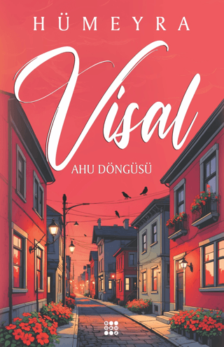 Visal - Ahu Döngüsü Hümeyra