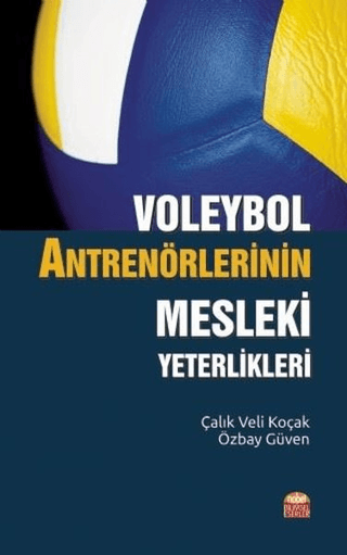 Voleybol Antrenörlerinin Mesleki Yeterlikleri Özbay Güven