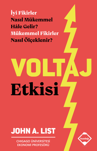 Voltaj Etkisi - İyi Fikirler Nasıl Mükemmel Hale Gelir? Mükemmel Fikir