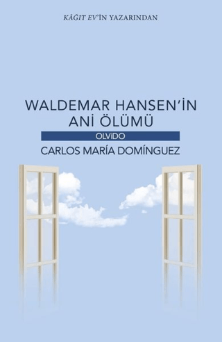 Waldemar Hansen'in Ani Ölümü Carlos Maria Dominguez