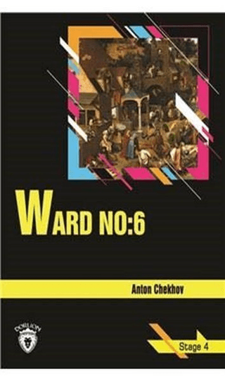 Ward No: 6 Stage 4 Anton Chekhov