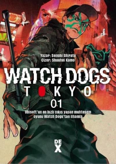 Watch Dogs Tokyo Cilt 1 Seiichi Shirato