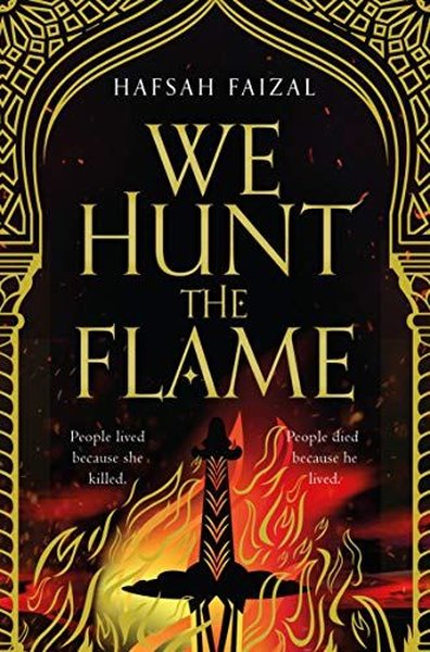 We Hunt the Flame Hafsah Faizal