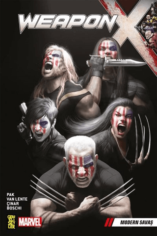 Weapon X 3: Modern Savaş Greg Pak