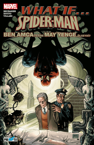 What If... Spider-Man: Amca Yerine May Yenge Ölseydi? Ed Brubaker