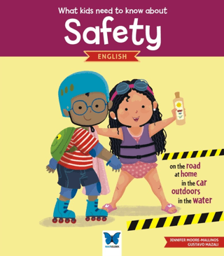 What Kids Need to Know About Safety - English Jennifer Moore-Mallinos