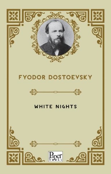 White Nights Fyodor Dostoevsky