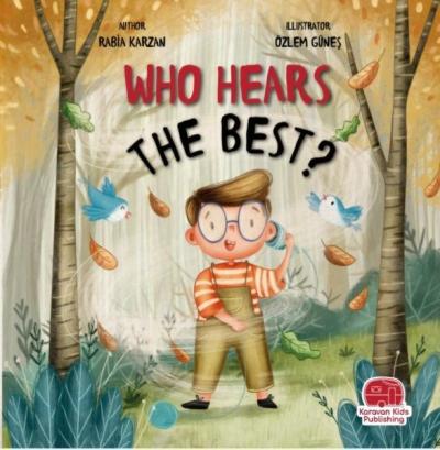 Who Hears The Best? En İyi Kim Duyar? Rabia Karzan