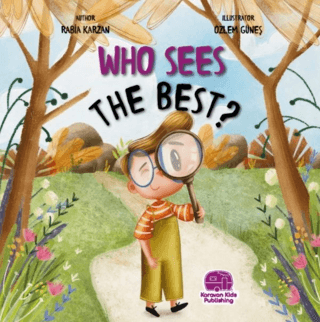 Who Sees The Best? En İyi Kim Görür? Rabia Karzan