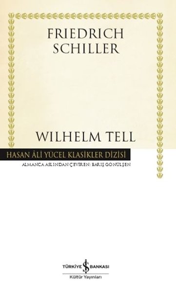 Wilhelm Tell (Ciltli) Friedrich Schiller