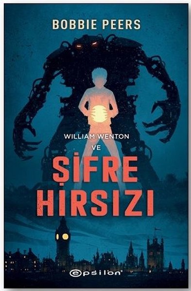 William Wenton ve Şifre Hırsızı (Ciltli) Bobbie Peers