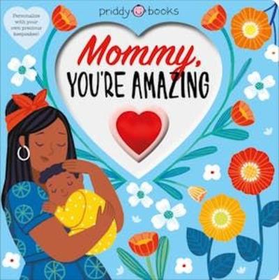 With Love: Mommy You're Amazing (Ciltli) Roger Priddy