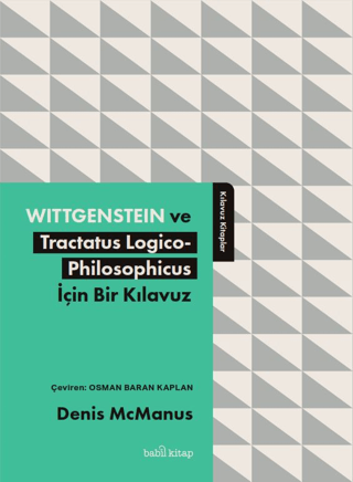 Wittgenstein ve Tractatus Logico - Philosophicus İçin Bir Kılavuz Deni