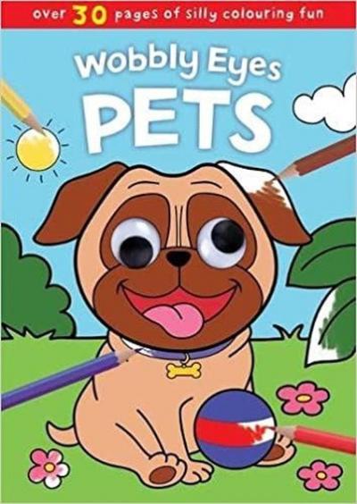 Wobbly Eyes: Pets Igloo Books