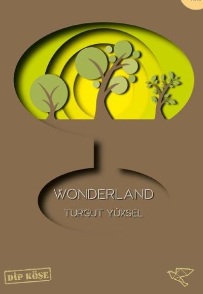 Wonderland - Dip Köşe Kitaplığı Turgut Yüksel